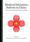 Image for Medical education reform in China: practical lessons from Wuhan University
