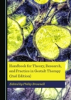 Image for Handbook for Theory, Research, and Practice in Gestalt Therapy (2nd Edition)