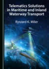 Image for Telematics Solutions in Maritime and Inland Waterway Transport