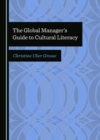 Image for The global manager&#39;s guide to cultural literacy