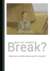 Image for Why Do Things Break?