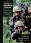 Image for The Japan Self-Defense Forces Law: Translation, History, and Analysis