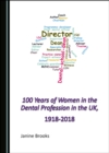 Image for 100 years of women in the dental profession in the UK, 1918-2018