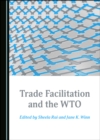 Image for Trade Facilitation and the WTO