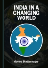 Image for India in a Changing World
