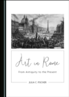 Image for Art in Rome: from Antiquity to the present