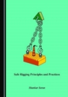 Image for Safe Rigging Principles and Practices