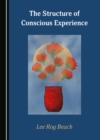 Image for The Structure of Conscious Experience