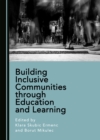 Image for Building Inclusive Communities Through Education and Learning