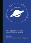 Image for The space economy: from science to market