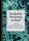 Image for Predictive Modelling in Food