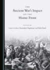 Image for The ancient war&#39;s impact on the home front