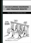 Image for Co-Occurring Disorders and Prisoner Reentry