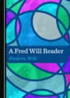 Image for A Fred Will Reader