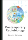 Image for Contemporary radiobiology