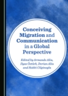 Image for Conceiving Migration and Communication in a Global Perspective