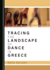 Image for Tracing the Landscape of Dance in Greece
