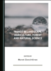 Image for Trends in Landscape, Agriculture, Forest and Natural Science