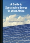 Image for Guide to Sustainable Energy in West Africa
