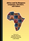 Image for Africa and its diaspora languages, literature, and culture