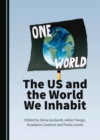 Image for The US and the world we inhabit