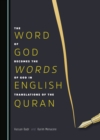 Image for The &#39;word of God&#39; becomes the &#39;words of God&#39; in English translations of the Quran