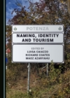 Image for Naming, Identity and Tourism