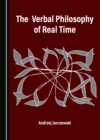 Image for The Verbal Philosophy of Real Time