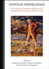 Image for Swiftian inspirations: enlightenment to the age of post-truth