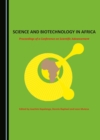 Image for Science and biotechnology in Africa: proceedings of a conference on scientific advancement