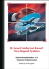 Image for On-Board Intellectual Aircraft Crew Support Systems