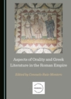 Image for Aspects of orality and Greek literature in the Roman Empire
