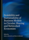 Image for Scalability and Sustainability of Business Models in Circular, Sharing and Networked Economies