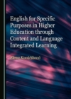 Image for English for Specific Purposes in Higher Education Through Content and Language Integrated Learning