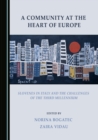 Image for A Community at the Heart of Europe: Slovenes in Italy and the Challenges of the Third Millennium