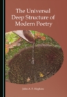 Image for The Universal Deep Structure of Modern Poetry