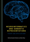Image for Neuroinformatics and Semantic Representations: Theory and Applications