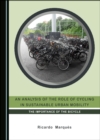 Image for Analysis of the Role of Cycling in Sustainable Urban Mobility: The Importance of the Bicycle
