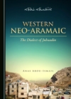 Image for Western Neo-Aramaic: the dialect of Jubaadin