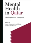 Image for Mental Health in Qatar: Challenges and Prospects
