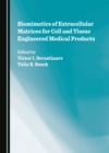 Image for Biomimetics of extracellular matrices for cell and tissue engineered medical products