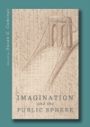 Image for Imagination and the public sphere