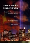 Image for China views nine-eleven: essays in transnational American studies
