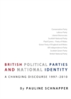 Image for British political parties and national identity: a changing discourse, 1997-2010