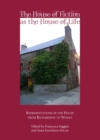 Image for The house of fiction as the house of life: representations of the house from Richardson to Woolf