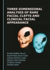 Image for Three-Dimensional Analysis of Rare Facial Clefts and Clinical Facial Appearance