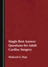 Image for Single Best Answer Questions for Adult Cardiac Surgery