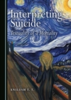 Image for Interpreting suicide: textuality of a mortality