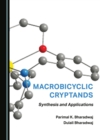 Image for Macrobicyclic cryptands: synthesis and applications