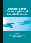 Image for Integral Robot Technologies and Speech Behavior